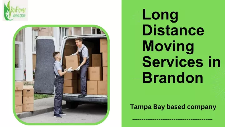 long distance moving services in brandon