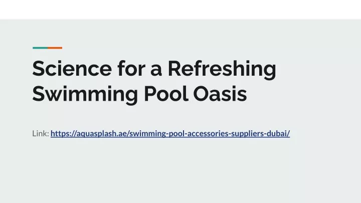 science for a refreshing swimming pool oasis