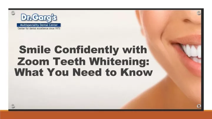 smile confidently with zoom teeth whitening what