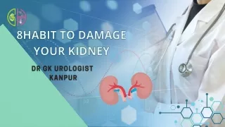 These 8 habits can completely damage your kidneys-Drgkurologist