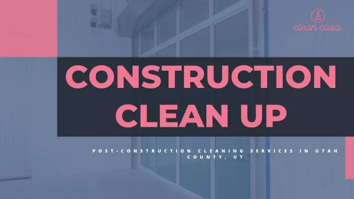 construction clean up