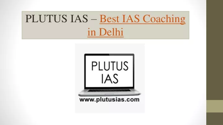 plutus ias best ias coaching in delhi