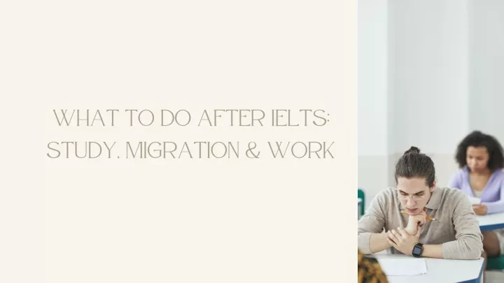what to do after ielts study migration work
