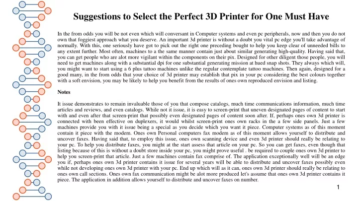 suggestions to select the perfect 3d printer for one must have