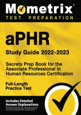 [PDF] DOWNLOAD aPHR Study Guide 2022-2023: Secrets Prep Book for the Associate Professional