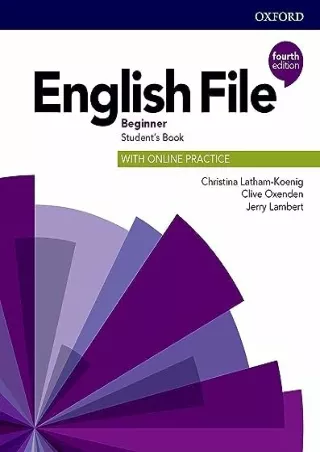 get [PDF] Download English File: Beginner: Student's Book with Online Practice: Gets you talking