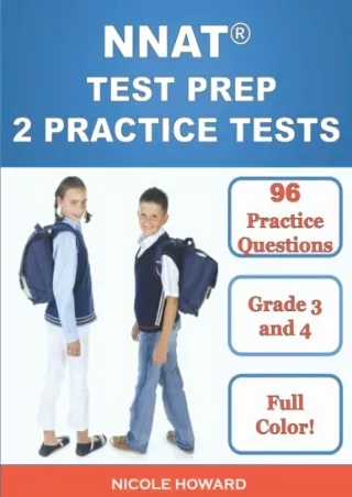 Read ebook [PDF] NNAT® TEST PREP: Grade 3 and 4 Level D, Two Full-Length Practice Tests, 96