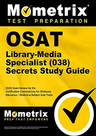 $PDF$/READ/DOWNLOAD OSAT Library-Media Specialist (038) Secrets Study Guide: CEOE Exam Review for