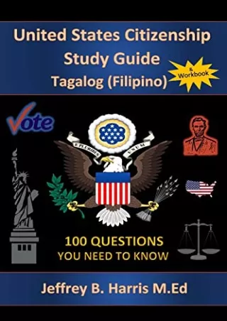 PDF_ U.S. Citizenship Study Guide - Tagalog: 100 Questions You Need To Know