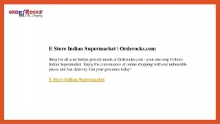 E Store Indian Supermarket  Orderocks.com