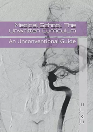 READ [PDF] Medical School: The Unwritten Curriculum