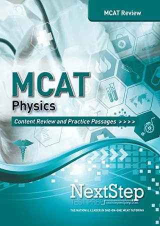 [PDF READ ONLINE] MCAT Physics: Content Review and Practice Passages