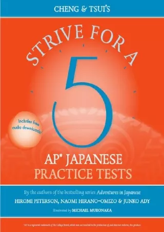 [READ DOWNLOAD] Strive for a 5: AP Japanese Practice Tests (English and Japanese Edition)