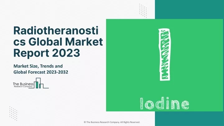 radiotheranosti cs global market report 2023