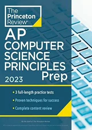 [PDF] DOWNLOAD Princeton Review AP Computer Science Principles Prep, 2023: 3 Practice Tests