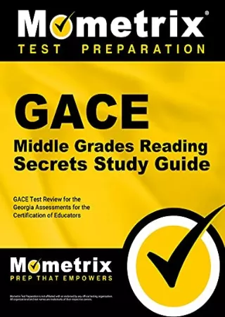 Read ebook [PDF] GACE Middle Grades Reading Secrets Study Guide: GACE Test Review for the