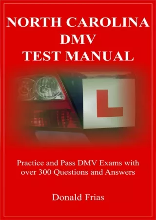 $PDF$/READ/DOWNLOAD NORTH CAROLINA DMV TEST MANUAL: Practice and Pass DMV Exams With Over 300