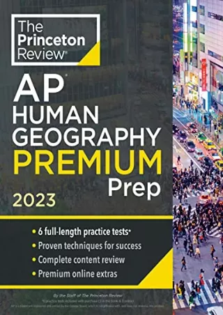 $PDF$/READ/DOWNLOAD Princeton Review AP Human Geography Premium Prep, 2023: 6 Practice Tests