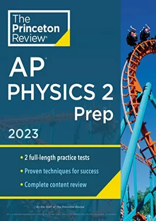 PDF_ Princeton Review AP Physics 2 Prep, 2023: 2 Practice Tests   Complete Content