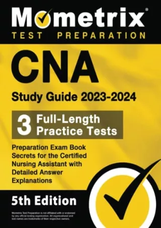 [PDF] DOWNLOAD CNA Study Guide 2023-2024 - 3 Full-Length Practice Tests, Preparation Exam