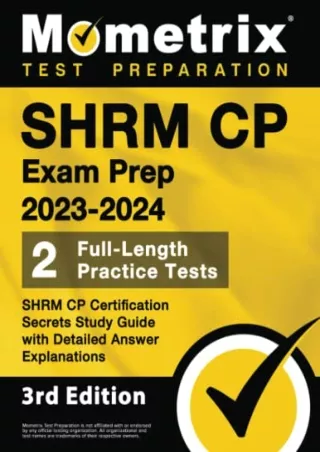 [READ DOWNLOAD] SHRM CP Exam Prep 2023-2024 - 2 Full-Length Practice Tests, SHRM CP