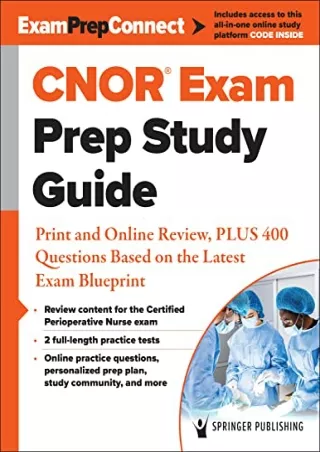 PDF/READ CNOR® Exam Prep Study Guide: Print and Online Review, PLUS 400 Questions Based