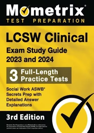 [PDF READ ONLINE] LCSW Clinical Exam Study Guide 2023 and 2024 - 3 Full-Length Practice Tests,