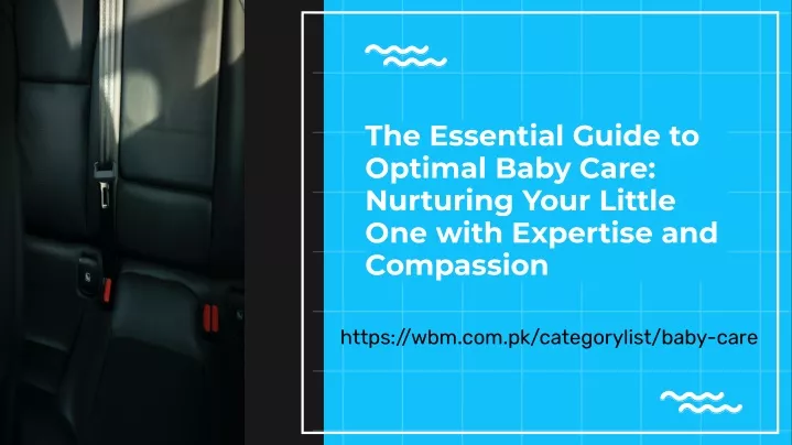 the essential guide to optimal baby care