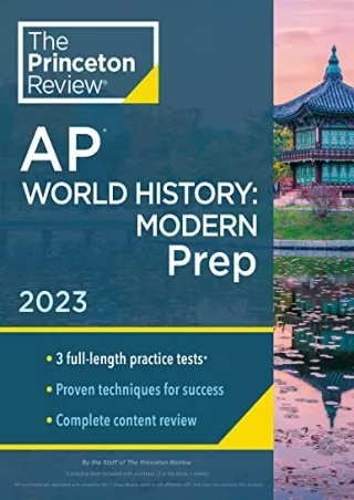 $PDF$/READ/DOWNLOAD Princeton Review AP World History: Modern Prep, 2023: 3 Practice Tests