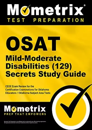 READ [PDF] OSAT Mild-Moderate Disabilities (129) Secrets Study Guide: CEOE Exam Review