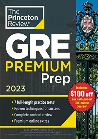 [PDF] DOWNLOAD Princeton Review GRE Premium Prep, 2023: 7 Practice Tests   Review &