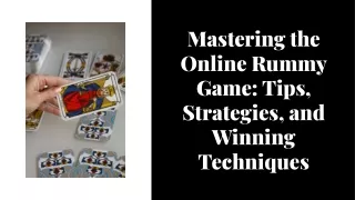 mastering-the-online-rummy-game-tips-strategies-and-winning-techniques