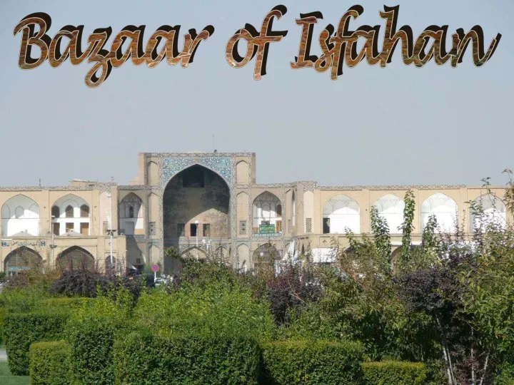 bazaar of isfahan