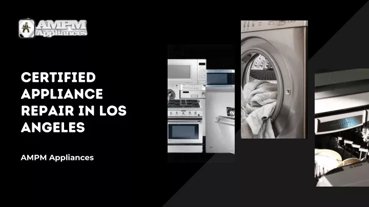 certified appliance repair in los angeles