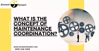 What is the Concept of Maintenance Coordination