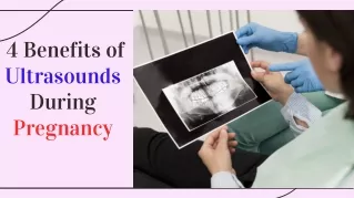4 Benefits Of Ultrasounds During Pregnancy