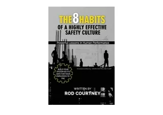 Download The 8 Habits of a Highly Effective Safety Culture Powerful Lessons in H