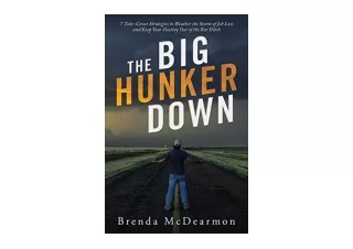 PDF read online The Big Hunker Down 7 Take Cover Strategies to Weather the Storm