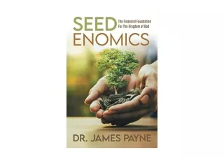 Download PDF Seedenomics The Financial Foundation For The Kingdom of God free ac