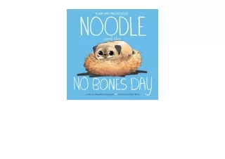 Ebook download Noodle and the No Bones Day Noodle and Jonathan  unlimited