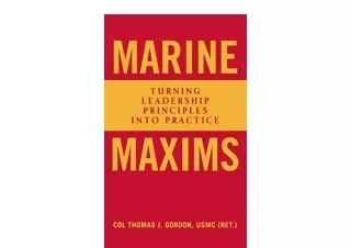 Download Marine Maxims Turning Leadership Principles into Practice Scarlet Gold