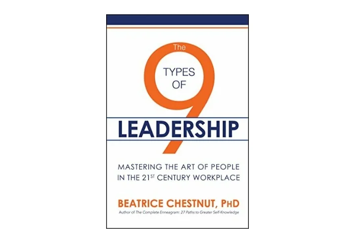 PPT - PDF read online The 9 Types of Leadership Mastering the Art of ...