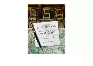 Kindle online PDF Storied Bars of New York Where Literary Luminaries Go to Drink