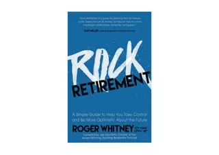 Download PDF Rock Retirement A Simple Guide to Help You Take Control and be More