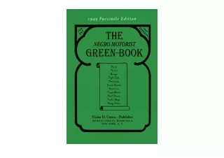 Kindle online PDF The Negro Motorist Green Book 1949 Facsimile Edition for andro