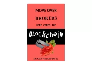 Download PDF Move Over Brokers Here Comes The Blockchain for android