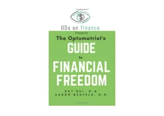 Ebook download The Optometrist s Guide to Financial Freedom for android