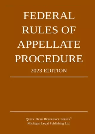 DOWNLOAD [PDF] Federal Rules of Appellate Procedure 2023 Edition download