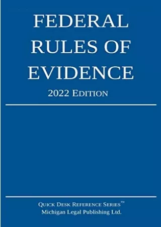 EPUB DOWNLOAD Federal Rules of Evidence 2022 Edition: With Internal Cross-R