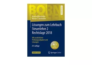 Download Lösungen zum Lehrbuch Steuerlehre 2 Rechtslage 2018 Mit zusätzlichen Pr